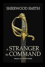 A Stranger to Command