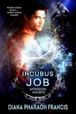 Incubus Job