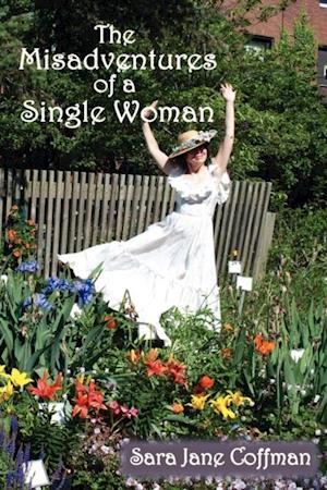Misadventures of a Single Woman