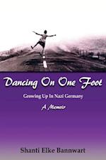 Dancing On One Foot