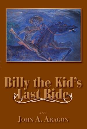 Billy the Kid's Last Ride