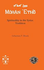 Spirituality in the Syriac Tradition