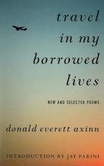 Travel in My Borrowed Lives