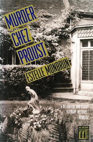 Murder chez Proust