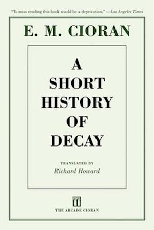 A Short History of Decay