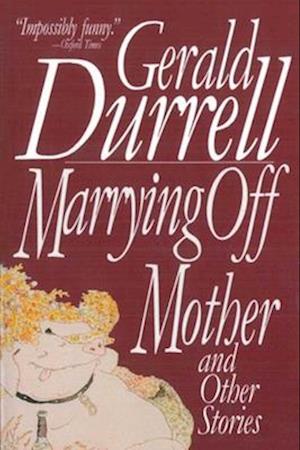 Marrying off Mother and Other Stories