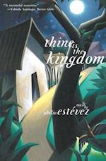 Thine is the Kingdom: A Novel
