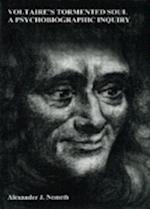 Voltaire's Tormented Soul