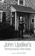 John Updike's Pennsylvania Interviews