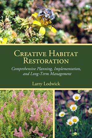 Creative Habitat Restoration