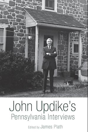 John Updike's Pennsylvania Interviews