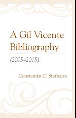 Gil Vicente Bibliography (2005-2015)
