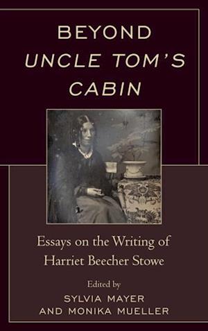 Beyond Uncle Tom's Cabin