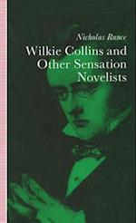 Wilkie Collins and Other Sensation Novelists