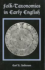 Folk-Taxonomies in Early English