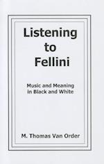 Listening to Fellini