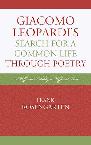 Giacomo Leopardi's Search for a Common Life Through Poetry