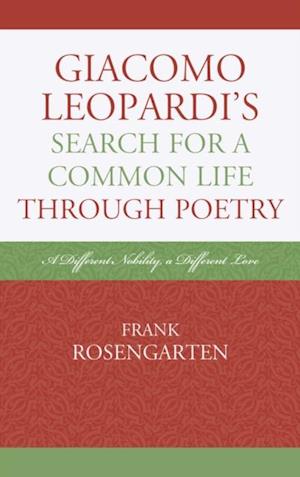 Giacomo Leopardi's Search For A Common Life Through Poetry