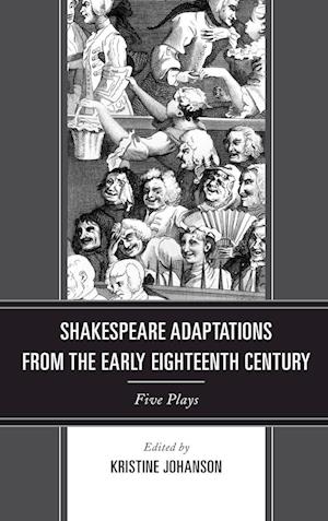 Shakespeare Adaptations from the Early Eighteenth Century