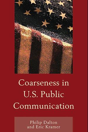 Coarseness in U.S. Public Communication