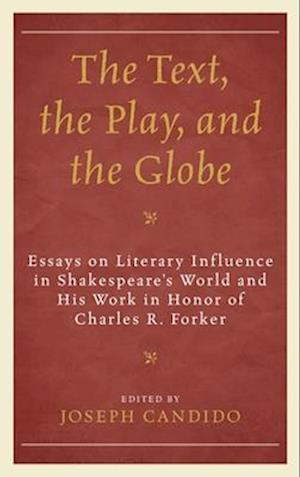 Text, the Play, and the Globe