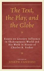 Text, the Play, and the Globe