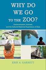 Why Do We Go to the Zoo?
