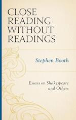 Close Reading Without Readings