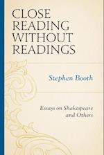 Close Reading Without Readings