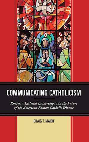 Communicating Catholicism