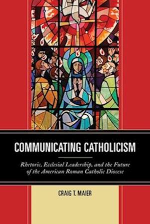 Communicating Catholicism