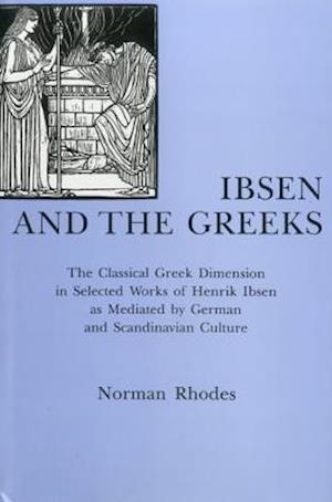 Ibsen and the Greeks