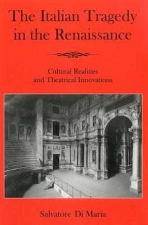 The Italian Tragedy in the Renaissance