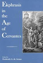 Ekphrasis in the Age of Cervantes