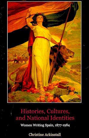 Histories, Cultures, and National Identities