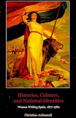 Histories, Cultures, and National Identities