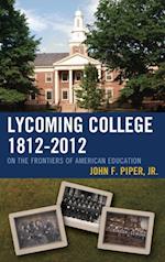 Lycoming College, 1812-2012