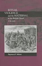 Ritual Violence and the Maternal in the British Novel, 1740-1820