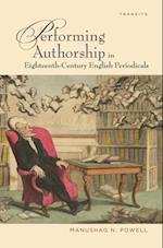 Performing Authorship in Eighteenth-Century English Periodicals