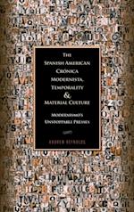 Spanish American Cronica Modernista, Temporality and Material Culture