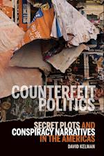 COUNTERFEIT POLITICS