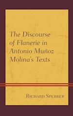 The Discourse of Flanerie in Antonio Munoz Molina's Texts