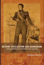 Beyond Civilization and Barbarism