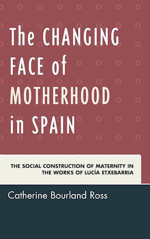 The Changing Face of Motherhood in Spain