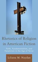 Rhetorics of Religion in American Fiction