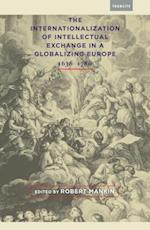 The Internationalization of Intellectual Exchange in a Globalizing Europe, 1636-1780