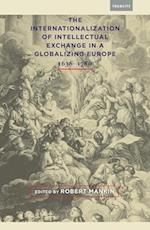 Internationalization of Intellectual Exchange in a Globalizing Europe, 1636-1780