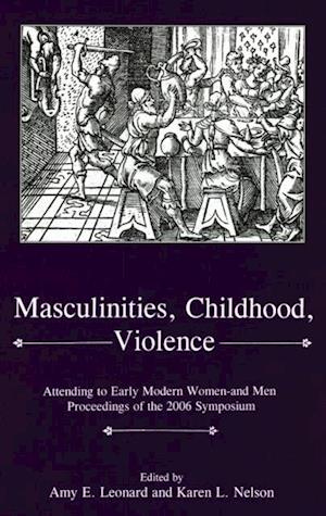 Masculinities, Violence, Childhood