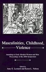 Masculinities, Violence, Childhood