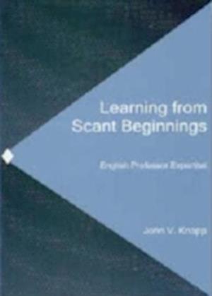 Learning from Scant Beginnings